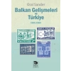 Balkan Gelişmeleri ve Türkiye - (1945-1965)