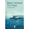 Balkan Harbinde Türk Filosu