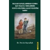 Balkan Savaşlarından Sonra Batı Trakya Türklerinin Sosyo-Kültürel Hayatı Ve Eğitim Tarihi