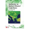 Balkanlar ve Balkan Ülkeleri Coğrafyası