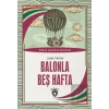 Balonla Beş Hafta