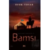 Bamsı - Dede Korkut Romanları 1