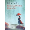 Bana Akıl Verme Huzur Ver