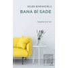 Bana Bir Sade