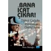 BANA İCAT ÇIKAR! -Dijital Çağda İnovasyon Geliştirme-