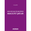 Banka Kredi Açma Sözleşmelerindeki Muacceliyet Şartları