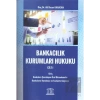 Bankacılık Kurumları Hukuku Cilt 1