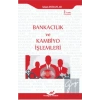 Bankacılık ve Kambiyo İşlemleri