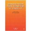 Bankalarda Risk Yönetimi ve Basel 2