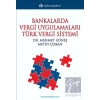 Bankalarda Vergi Uygulamaları Türk Vergi Sistemi