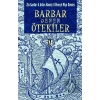 Barbar Denen Ötekiler