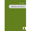 Barbar Senfoni (Şiir)