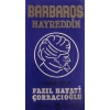 Barbaros Hayreddin - Tarihi Oyun