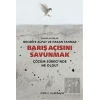 Barış Açısını Savunmak: Çözüm Sürecinde Ne Oldu