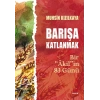 Barışa Katlanmak
