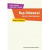 Baş Dönmesi: Kaygı ile Haz Arasında