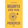 Başarıya Giden Yolda Prensipler