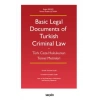 Basic Legal Documents of Turkish Criminal Law<br /> (Türk Ceza Hukukunun Temel Metinleri)