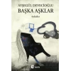 Başka Aşklar