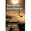 Başka Baharlara Kalan Baharlar