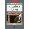 Başka Bir Aşk İstemez
