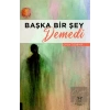 Başka Bir Şey Demedi