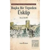 Başka Bir Tepeden Üsküp