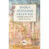 Başka Dünyadan Gelen Kız