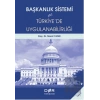 Başkanlık Sistemi ve Türkiyede Uygulanabilirliği