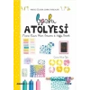 BASKI ATÖLYESİ