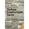 Başlangıcından Günümüze Türkiye Cumhuriyeti Tarihi