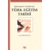 Başlangıçtan Günümüze Türk Eğitim Tarihi