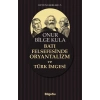 Batı Felsefesinde Oryantalizm Ve Türk İmgesi