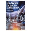 Batı İşgalleri Karşısında Türkiye’nin Ortadoğu Politikaları