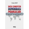 Batılı Zihniyetin Demokrasi Prangaları