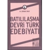 Batılılaşma Devri Türk Edebiyatı