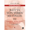 Batı’ya Yön Veren Metinler - 3