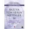 Batı’ya Yön Veren Metinler - 4