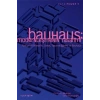 Bauhaus: Modernleşmenin Tasarımı : Sanat Hayat 16