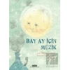 Bay Ay İçin Müzik