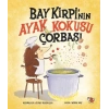 Bay Kirpinin Ayak Kokusu Çorbası