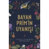 Bayan Prim’in Uyanışı