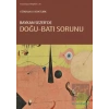 Baykan Sezer’de Doğu-Batı Sorunu