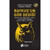 Baykuşun Gör Dediği