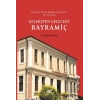 Bayramiç’in Düşman İşgalinden Kurtuluşunun 100. Yılı Anısına Geçmişten Geleceğe Bayramiç