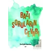 Bazı Soruların Cevabı