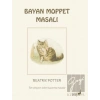 Beatrix Potter Bayan Moppet Masalı