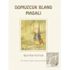Beatrix Potter Domuzcuk Bland Masalı