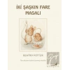Beatrix Potter İki Şaşkın Fare Masalı