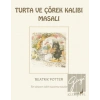 Beatrix Potter Turta ve Çörek Kalıbı Masalı